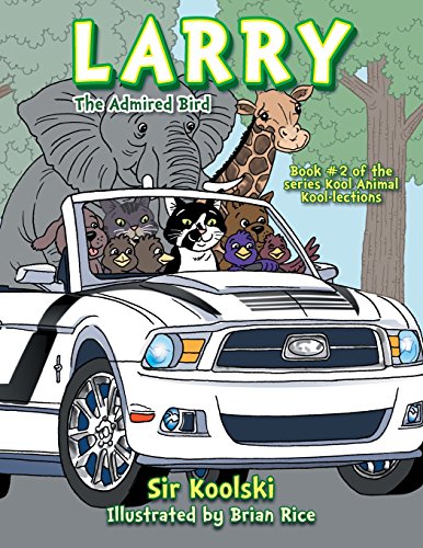 Larry The Admired Bird [Paperback]