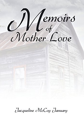 Memoirs of Mother Love [Hardcover]