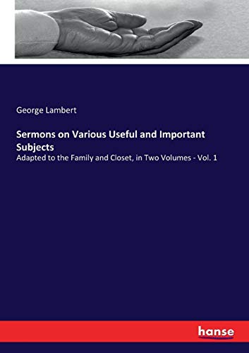 Sermons on Various Useful and Important Subjects [Paperback]