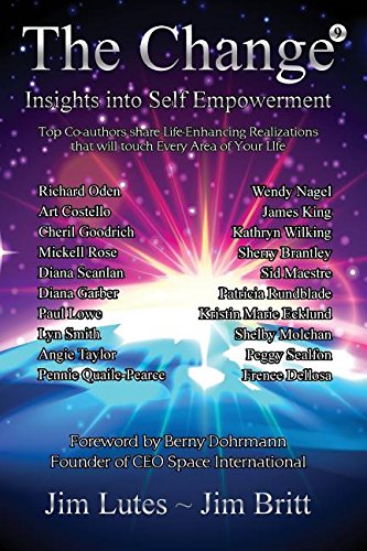 The Change 9 Insights Into Self-Empowerment [Paperback]