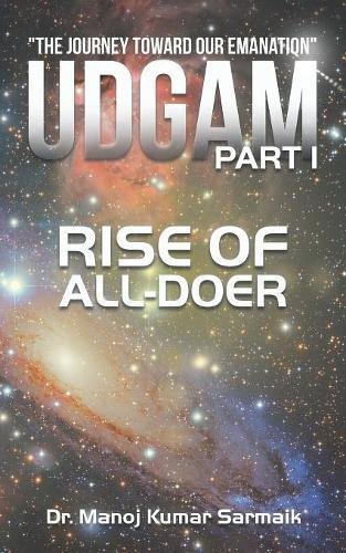 Udgam Part I  Rise of All-Doer [Paperback]
