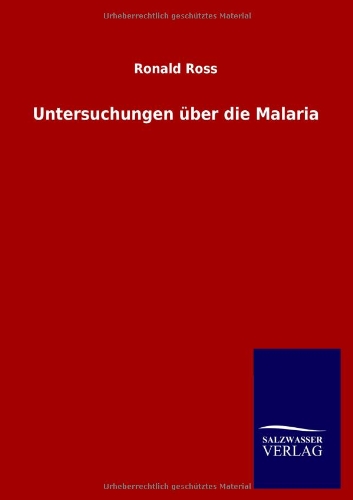 Untersuchungen ber Die Malari [Paperback]
