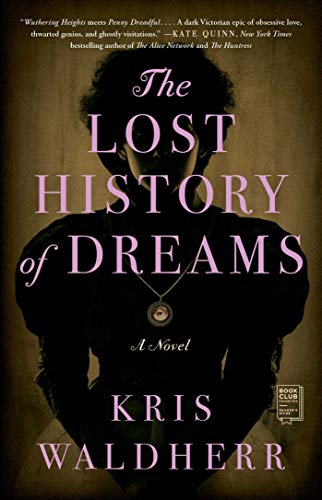 The Lost History of Dreams A Novel [Paperback]