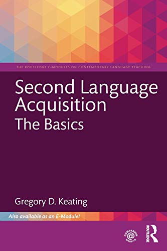 Second Language Acquisition The Basics [Paperback]