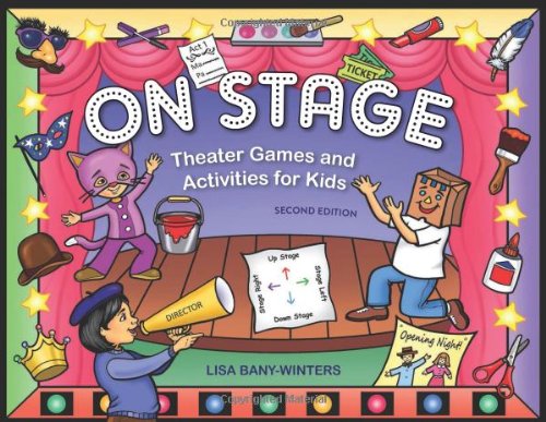 On Stage Theater Games and Activities for Kids [Paperback]