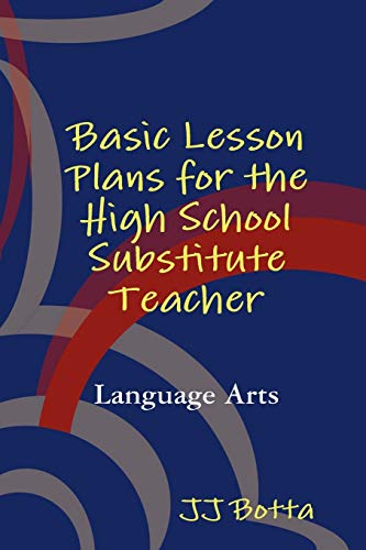 Basic Lesson Plans For The High School Substitute Teacher [Paperback]
