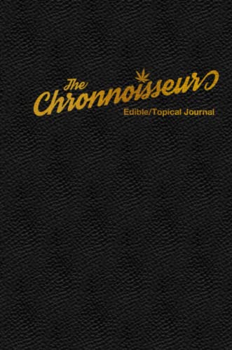 Chronnoisseur - Edible/Topical Journal [Paperback]