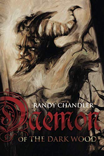 Daemon Of The Dark Wood [Paperback]