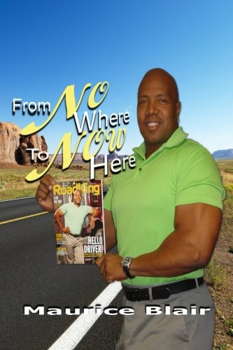 From No Where To Now Here [Paperback]