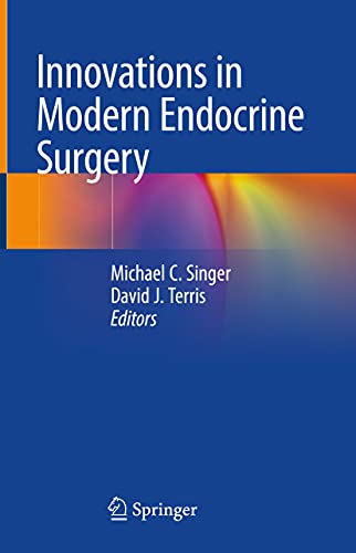 Innovations in Modern Endocrine Surgery [Hardcover]