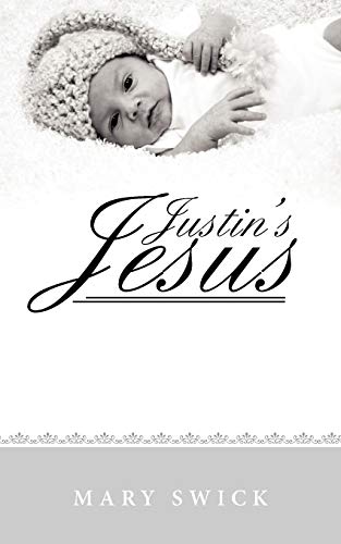 Justin's Jesus [Paperback]
