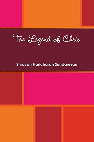 Legend of Chris [Paperback]