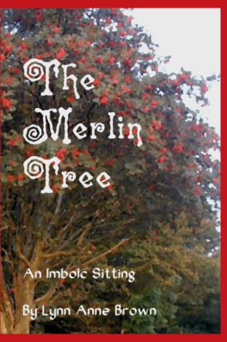 Merlin Tree  An Imbolc Sitting [Paperback]