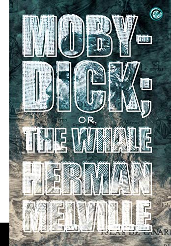 Moby-Dick or, the Whale [Hardcover]