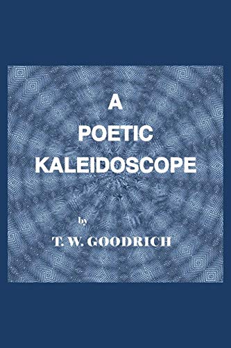 Poetic Kaleidoscope [Paperback]