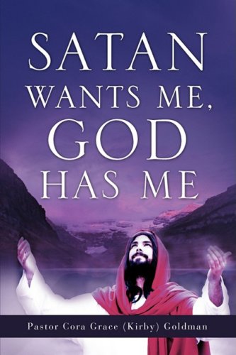 Satan Wants Me, God Has Me. [Paperback]
