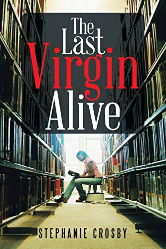 The Last Virgin Alive [Paperback]