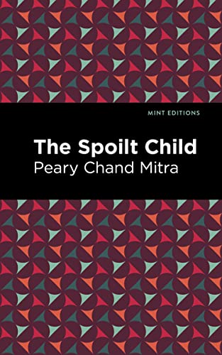 The Spoilt Child [Hardcover]