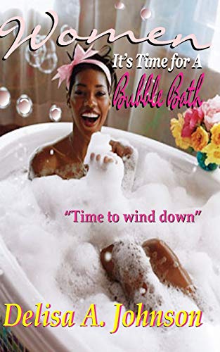 Women It's Time To Take A Bubble Bath [Paperback]