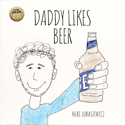 Daddy Likes Beer [Board book]