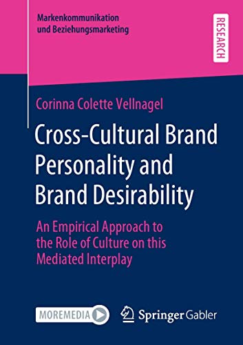 Cross-Cultural Brand Personality and Brand Desirability An Empirical Approach t [Paperback]