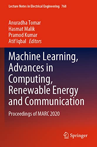 Machine Learning, Advances in Computing, Renewable Energy and Communication Pro [Paperback]