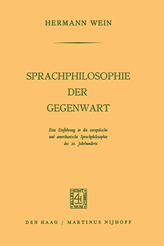 Sprachphilosophie der Gegenwart Eine Einfhrung in die Europische und Amerikan [Paperback]