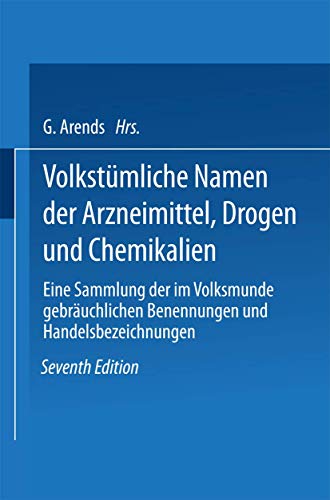 Volkstmliche Namen der Arzneimittel, Drogen und Chemikalien Eine Sammlung der  [Paperback]
