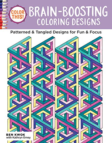 Color This Brain-Boosting Coloring Designs Patterned &amp Tangled Designs for [Paperback]