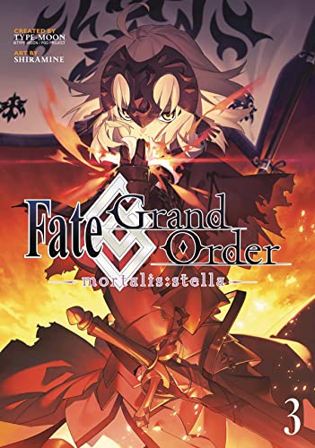 Fate/Grand Order -mortalisstella- 3 (Manga) [Paperback]