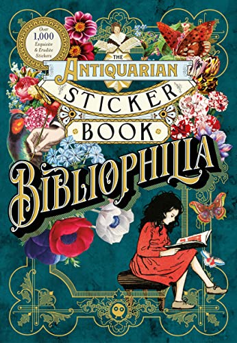 The Antiquarian Sticker Book Bibliophilia [Hardcover]