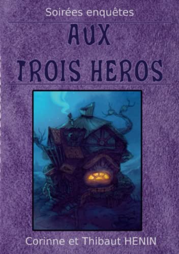 Aux Trois Heros