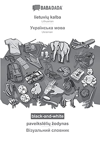 Babadada Black-And-White, Lietuvi&371 Kalba - Ukrainian (In Cyrillic Script),