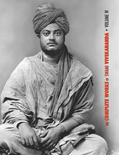 Complete Works of Swami Vivekananda - Volume 4  Addresses on Bhakti-Yoga, Lectu [Hardcover]