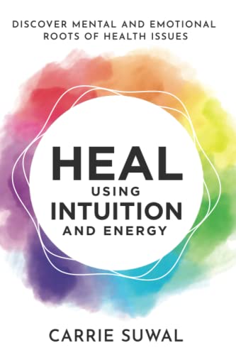 Heal Using Intuition And Energy