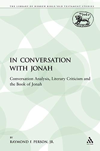 In Conversation with Jonah Conversation Analysis, Literary Criticism and the Bo [Paperback]