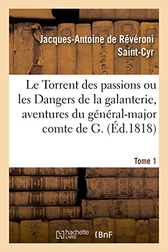 Le Torrent Des Passions Ou Les Dangers De La Galanterie, Aventures Du General-Ma