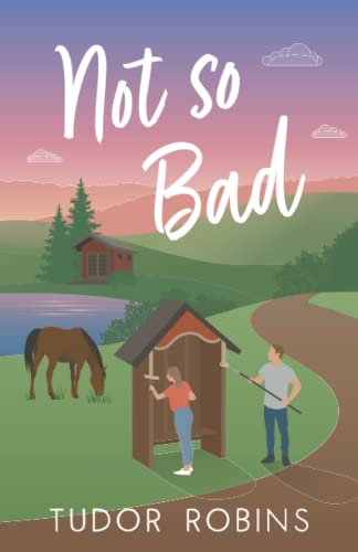 Not So Bad