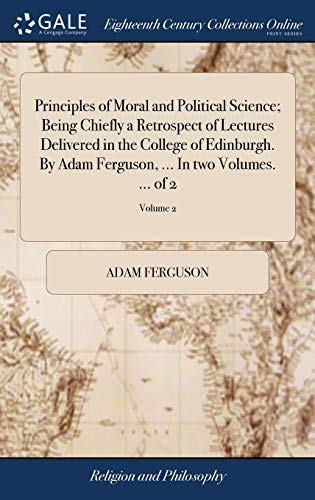 Principles of Moral and Political Science Being Chiefly a Retrospect of Lecture [Hardcover]