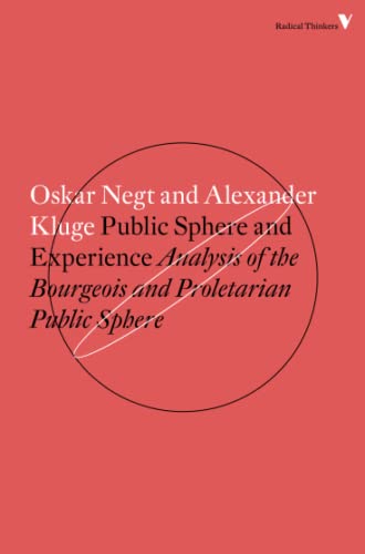 Public Sphere and Experience Analysis of the Bourgeois and Proletarian Public S [Paperback]