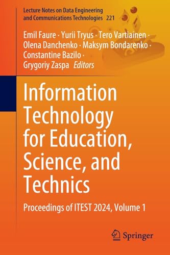 Information Technology for Education, Science, and Technics Proceedings of ITES [Paperback]