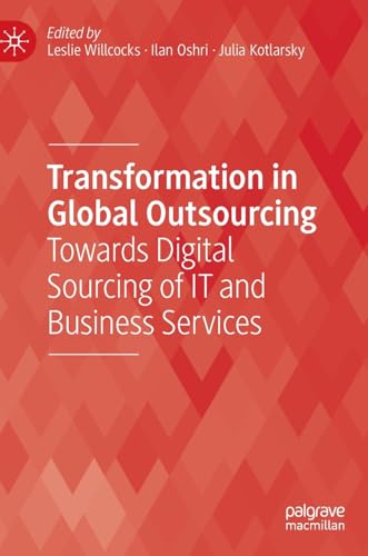 Transformation in Global Outsourcing Towards Digital Sourcing of IT  and Busine [Hardcover]