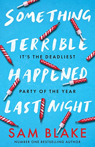 Something Terrible Happened Last Night [Paperback]