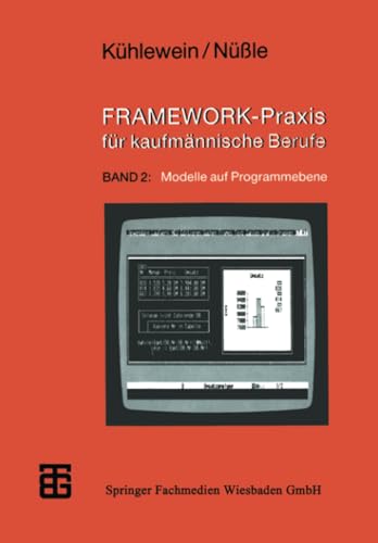 FRAMEWORK-Praxis fr kaufmnnische Berufe Band 2 Modelle auf Programmebene [Paperback]