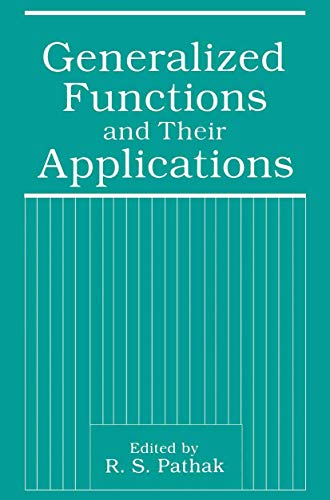 Generalized Functions and Their Applications [Hardcover]
