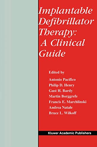 Implantable Defibrillator Therapy A Clinical Guide [Paperback]