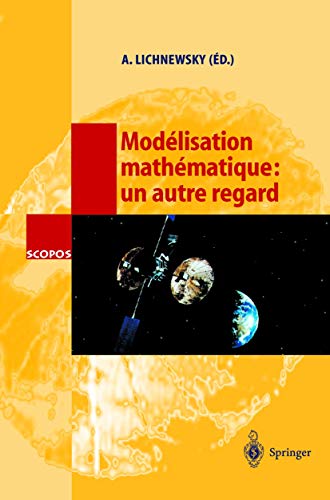 Modlisation mathmatique un autre regard [Paperback]
