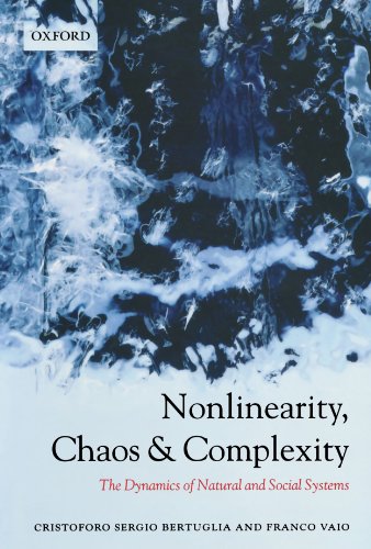 Nonlinearity, Chaos, and Complexity The Dynamics of Natural and Social Systems [Paperback]