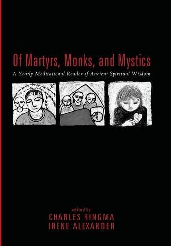 Of Martyrs, Monks, And Mystics [Hardcover]
