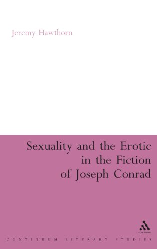 Sexuality and the Erotic in the Fiction of Joseph Conrad [Hardcover]